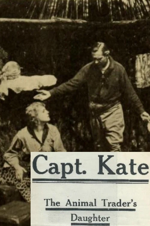 Movie poster for Captain Kate (1911)