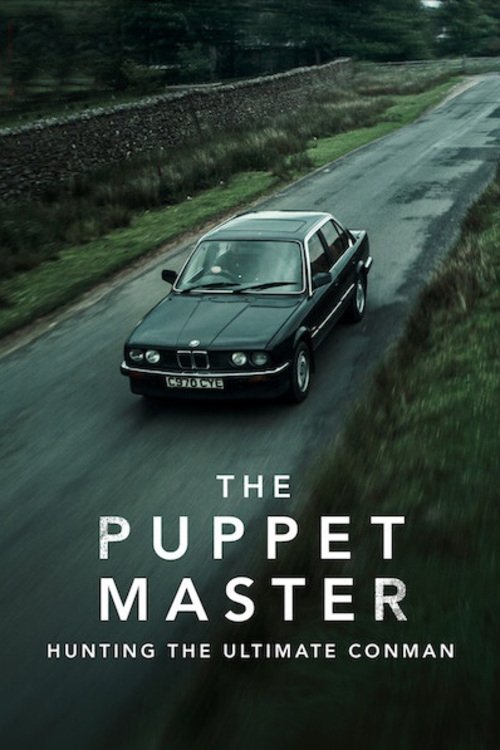 Series poster for The Puppet Master: Hunting the Ultimate Conman (2022)