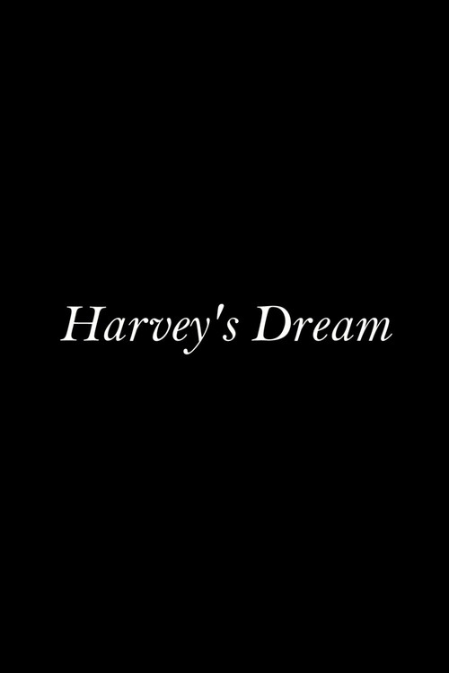 Movie poster for Harvey's Dream (2015)