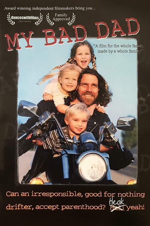 Movie poster for My Bad Dad (2006)
