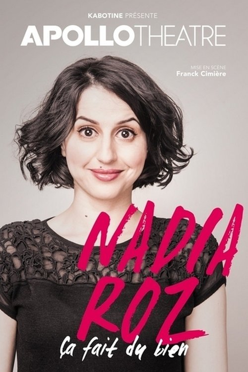 Movie poster for Nadia Roz : Ça fait du bien (2019)