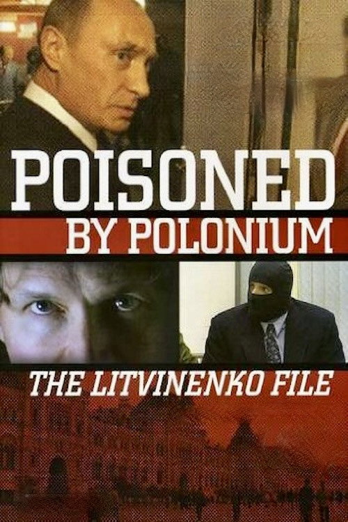 Movie poster for Poisoned by Polonium (2007)