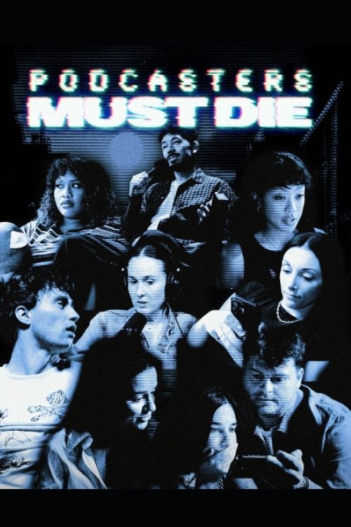 Movie poster for Podcasters Must Die (2025)