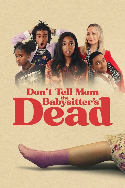 Movie poster for Don't Tell Mom the Babysitter's Dead (2024)