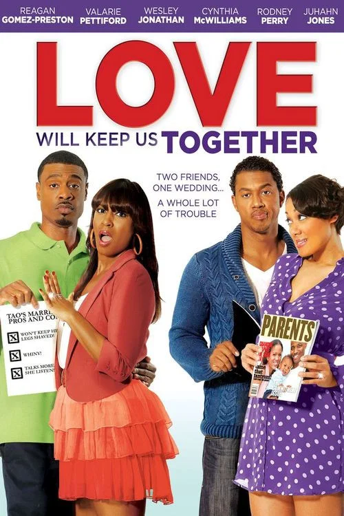 Movie poster for Love Will Keep Us Together (2013)