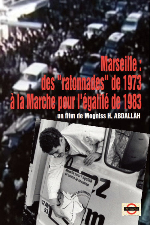 Movie poster for MARSEILLE - DES "RATONNADES" DE 1973 À LA MARCHE POUR L'ÉGALITÉ ET CONTRE LE RACISME (2013)