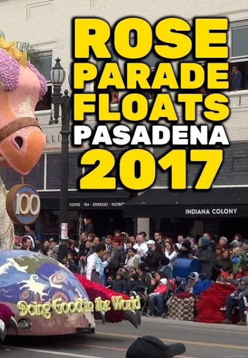 Movie poster for 128th Tournament of Roses Parade (2017)