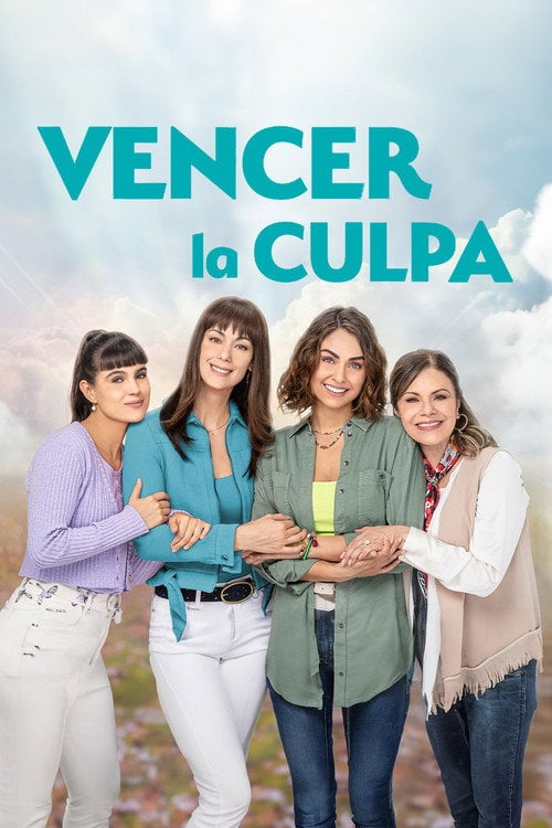 Series poster for Vencer la Culpa (2023)