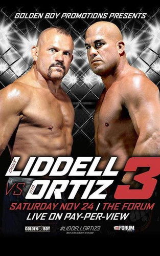Movie poster for Golden Boy MMA Liddell vs Ortiz 3 (2018)