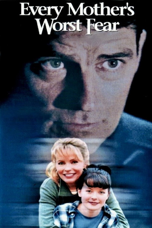 Movie poster for Every Mother's Worst Fear (1998)