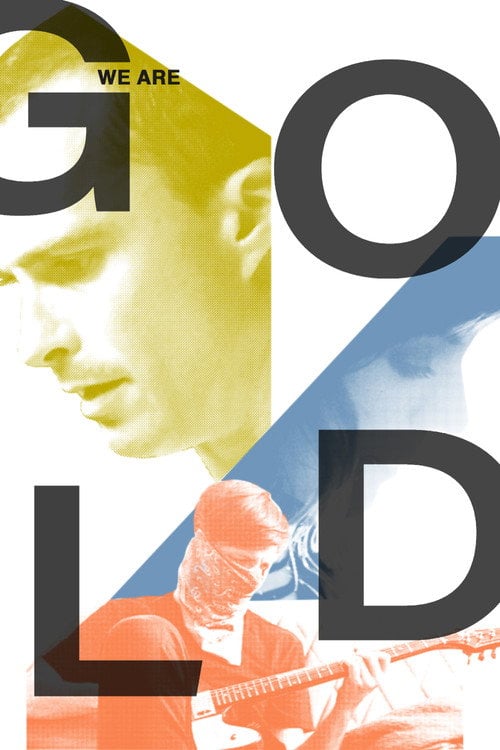 Movie poster for We Are Gold (2019)