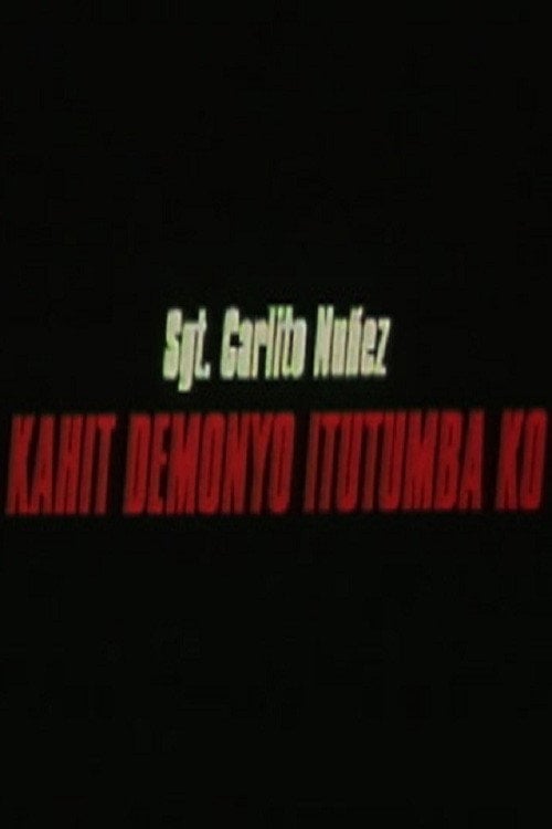Movie poster for Kahit demonyo itutumba ko (2000)