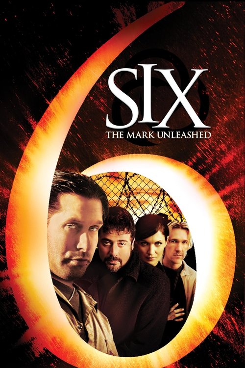 Movie poster for Six: The Mark Unleashed (2004)