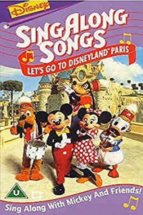 Movie poster for Disney’s Sing-Along Songs: Let's Go To Disneyland Paris! (1997)