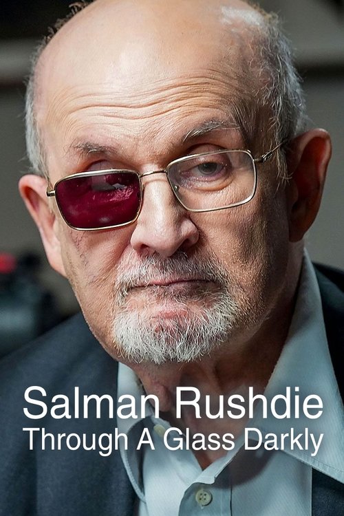 Movie poster for Salman Rushdie: Through a Glass Darkly (2024)