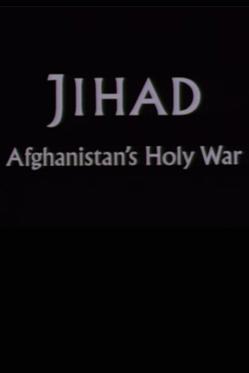 Movie poster for Jihad: Afghanistan's Holy War (1986)
