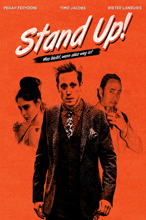 Stand up! Was bleibt, wenn alles weg ist poster