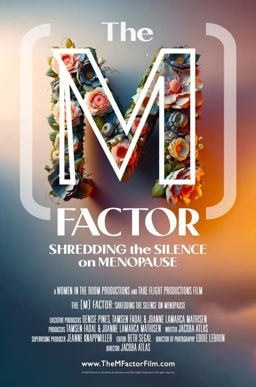 Movie poster for The M Factor: Shredding the Silence on Menopause (2024)