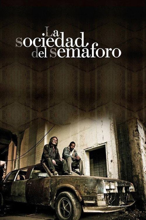 Movie poster for La sociedad del semáforo (2010)