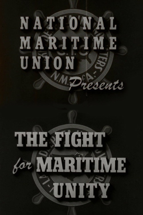 Movie poster for The Fight for Maritime Unity (1946)