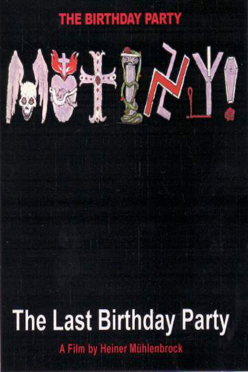 Movie poster for Mutiny! The Last Birthday Party (2008)