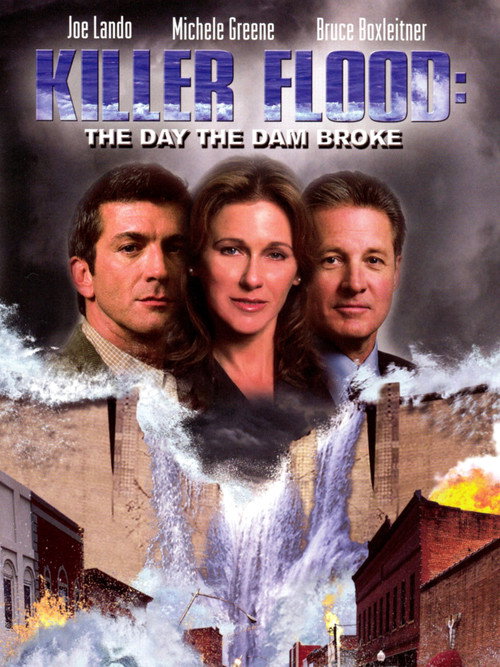 Movie poster for Killer Flood: The Day the Dam Broke (2003)
