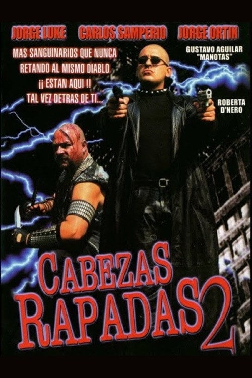 Movie poster for Cabezas rapadas II (2000)