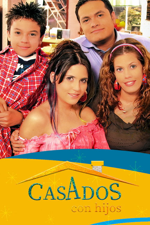 Casados con Hijos [Colombia] poster
