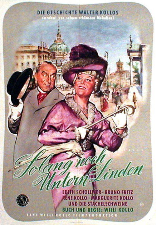 Movie poster for Solang' noch Unter'n Linden (1958)