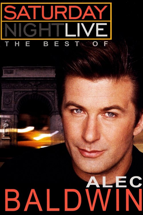 Movie poster for Saturday Night Live: The Best of Alec Baldwin (2006)