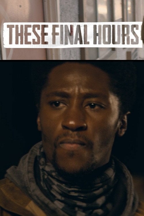 Movie poster for These Final Hours (2021)