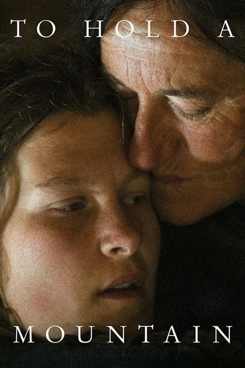 Movie poster for To Hold a Mountain (2026)