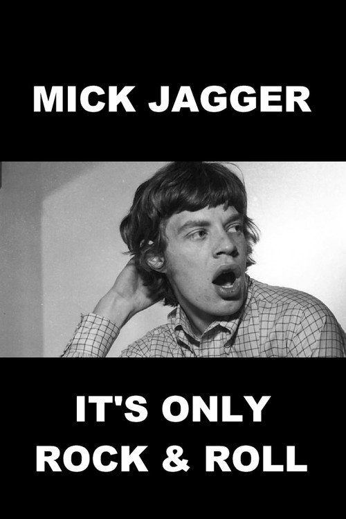 Movie poster for Mick Jagger - Whistle Test Special: It's Only Rock and Roll (1985)