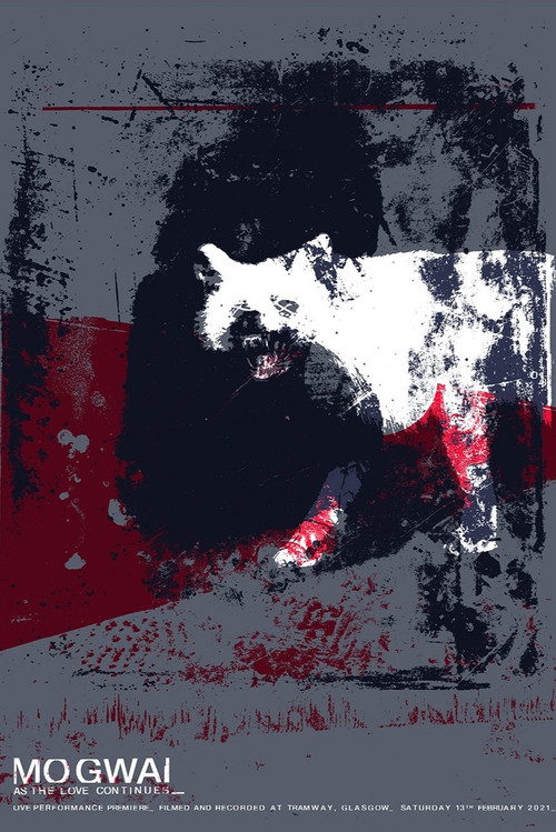 Movie poster for Mogwai: As the Love Continues (2021)