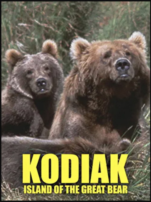 Movie poster for Kodiak: Island of the Great Bear (2006)
