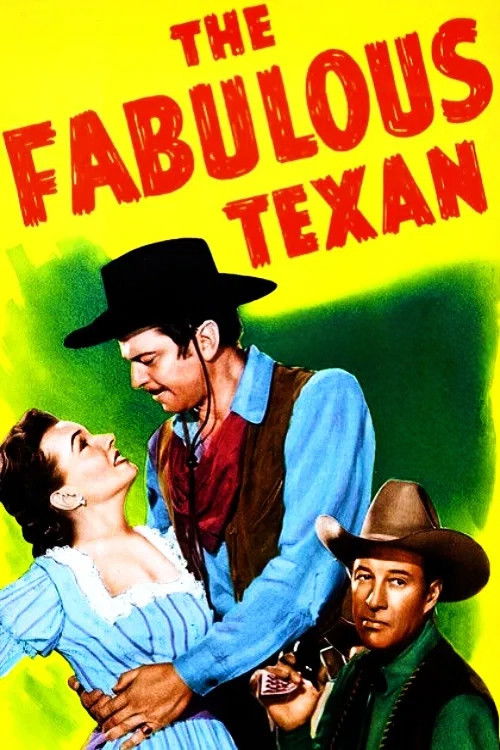 Movie poster for The Fabulous Texan (1947)