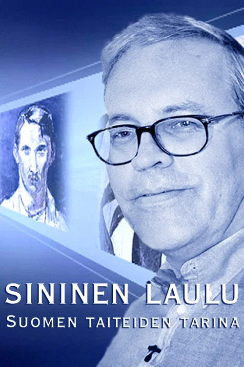 Series poster for Sininen laulu - Suomen taiteiden tarina (2003)