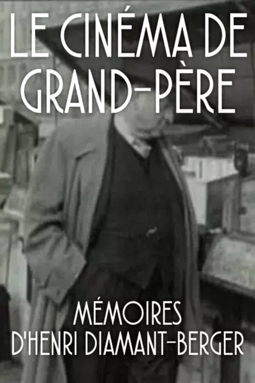 Movie poster for Le Cinéma de grand-père (1995)