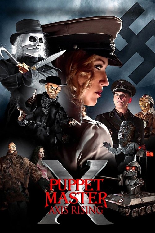 Movie poster for Puppet Master X: Axis Rising (2012)