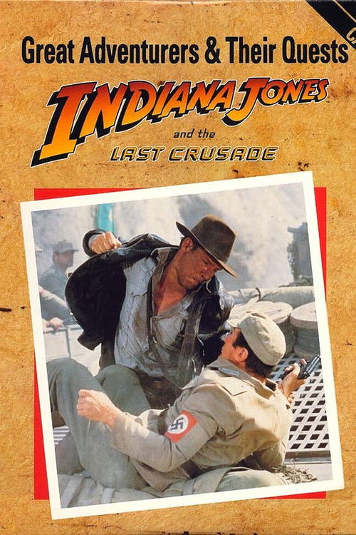 Movie poster for Great Adventurers & Their Quests: Indiana Jones and the Last Crusade (1990)
