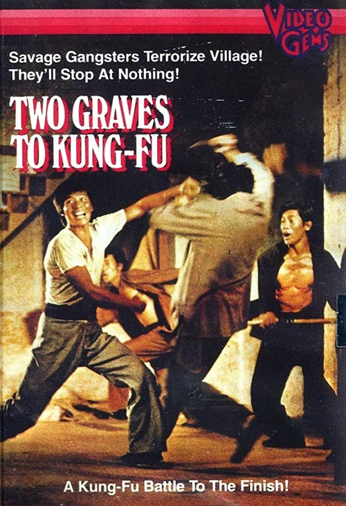 Movie poster for Two Graves To Kung Fu (1974)