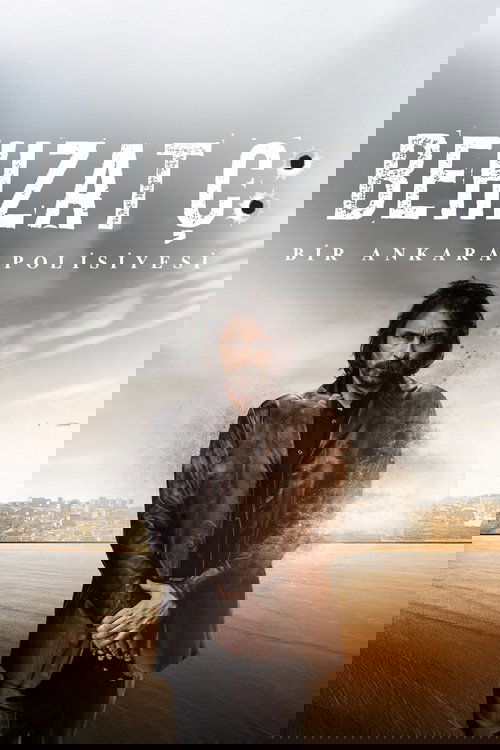 Behzat Ç.: An Ankara Policeman poster