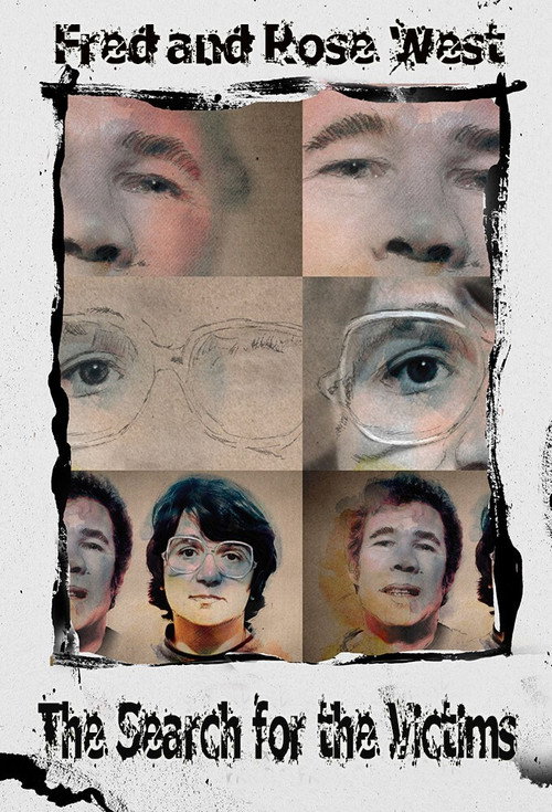 Series poster for Fred And Rose West: The Search For The Victims (2021)