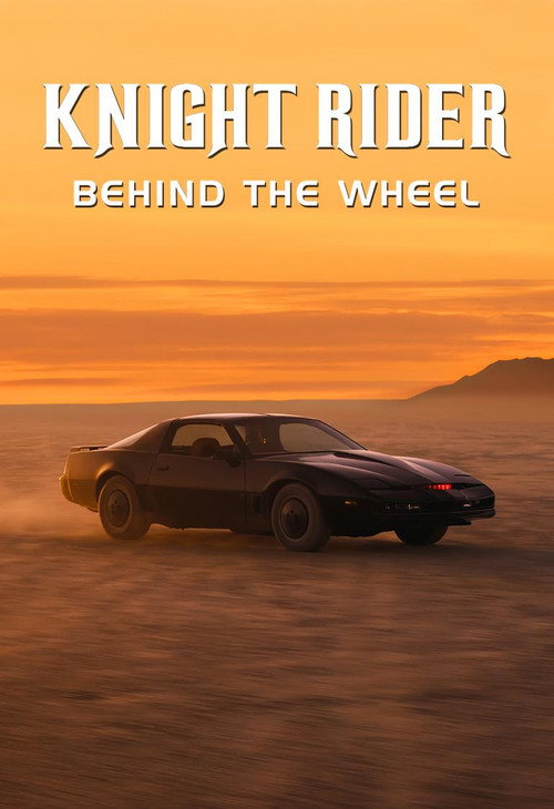 Movie poster for Knight Rider: Behind the Wheel (2025)