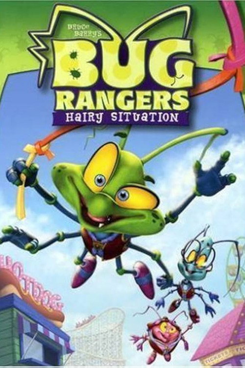 Movie poster for Bug Rangers: Hairy Situation (2006)