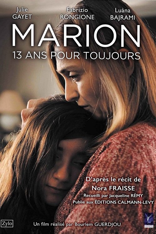 Movie poster for Marion, 13 ans pour toujours (2016)
