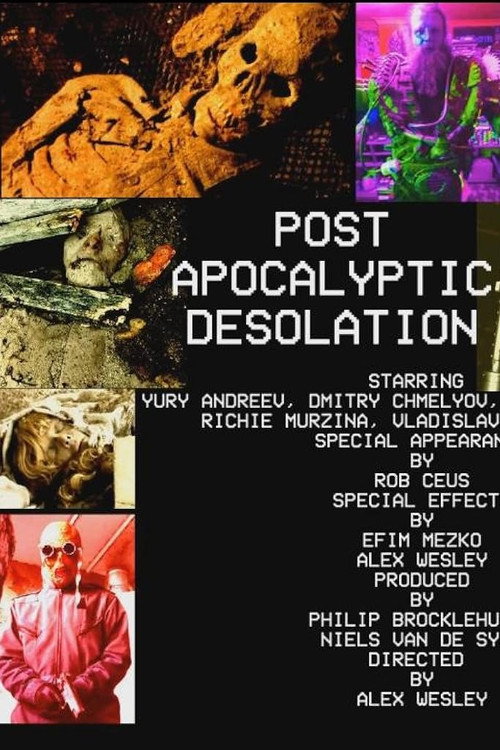 Movie poster for Post Apocalyptic Desolation (2018)