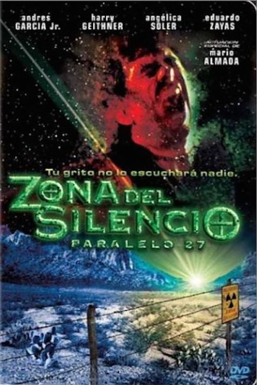 Movie poster for Zona del silencio: Paralelo 27 (2004)