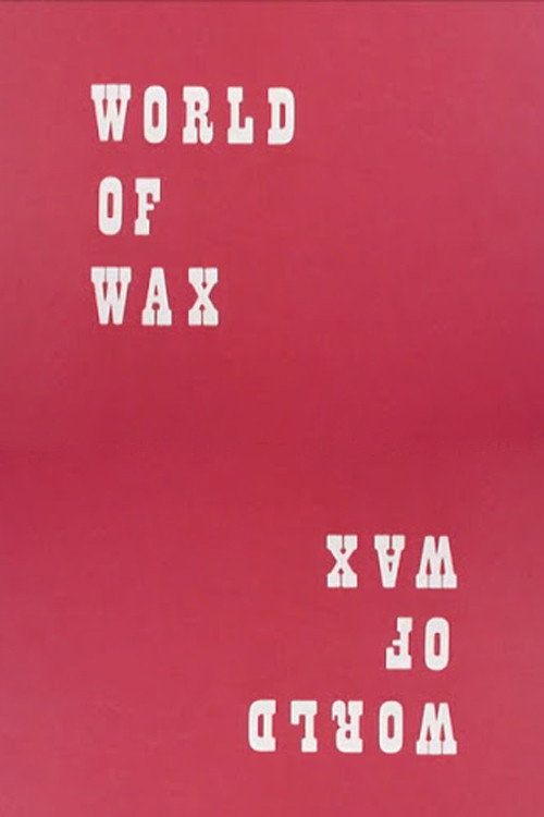 Movie poster for World Of Wax (1962)