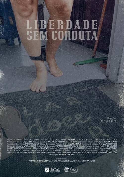 Movie poster for Liberdade Sem Conduta (2024)